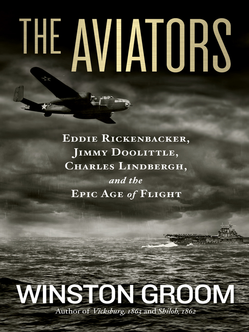 Title details for The Aviators by Winston Groom - Available